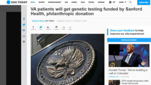 Screen shot of USA Today website with headline "VA patients will get genetic testing funded by Sanford Health, philanthropic donation" above photo of the seal of the U.S. Department of Veterans Affairs.