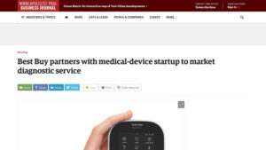 Screen shot of Minneapolis/St. Paul Business Journal website with headline "Retailing: Best buy partners with medical-device startup to market diagnostic service" above photo of hand holding tytocare device
