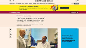Screen shot from Financial times website with headline: "Pandemic provokes new wave of funding for healthcare start-ups