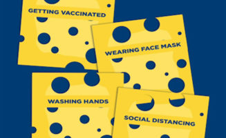 Illustration of Swiss cheese with holes, each slice labeled with a different COVID-19 precaution: getting vaccinated, wearing a face mask, washing hands, social distancing, staying home if you're sick.