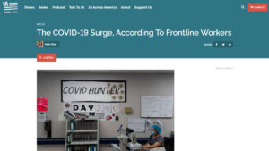 1A radio show website screen shot with photo of COVID-19 unit sign saying "COVID Hunter Day 240" and headline "The COVID-19 surge, according to frontline workers"