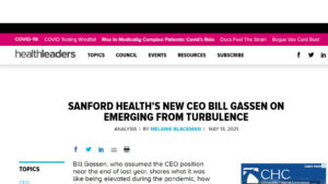 Healthleders website screenshot with headline "Sanford Health's new CEO Bill Gassen on emerging from turbulence"