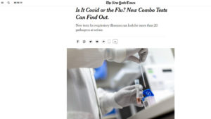 New York Times website screen shot with photo of gloved hands holding a test tube under headline "Is it COVID or the flu? New combo tests can find out"