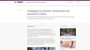 Screen shot from Today show website. Story about Profile by Sanford with headline "'Changing your mindset': Woman loses 149 pounds by walking"