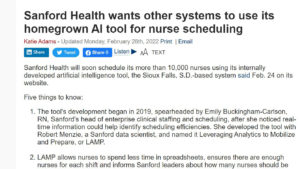 Screen shot from Becker's Hospital Review website with headline: "Sanford Health wants other systems to use its homegrown AI tool for nurse scheduling"
