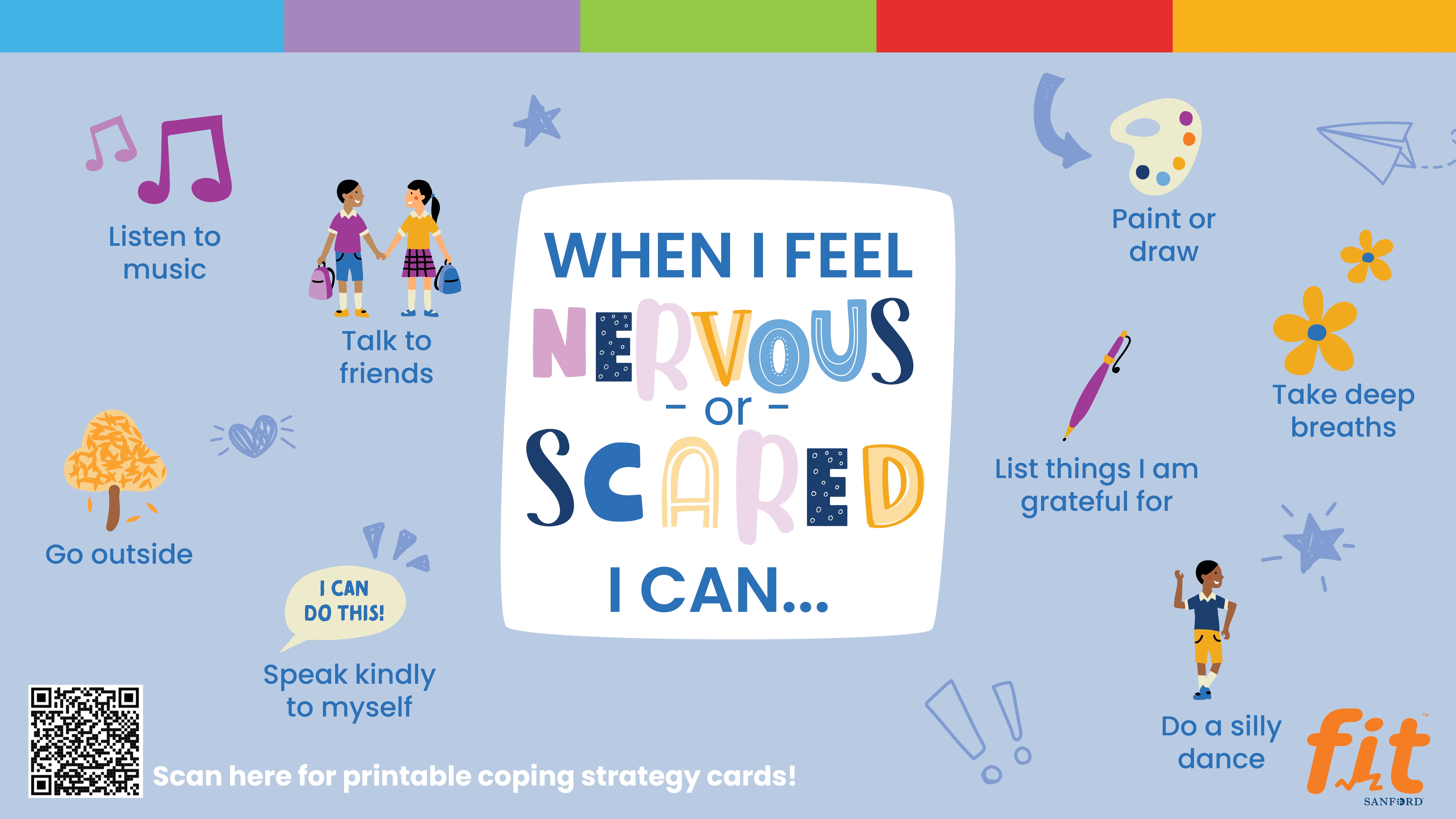 Screenshot from Sanford Fit titled "When I feel nervous or scared I can..." Illustrations show suggestions like listen to music, talk to friends, go outside, speak kindly to myself, paint or draw, take deep breaths, list things I am grateful for, do a silly dance.
