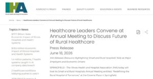 Screenshot from Illinois Health and Hospital Association with headline "Healthcare Leaders Convene at Annual Meeting to Discuss Future of Rural Healthcare"