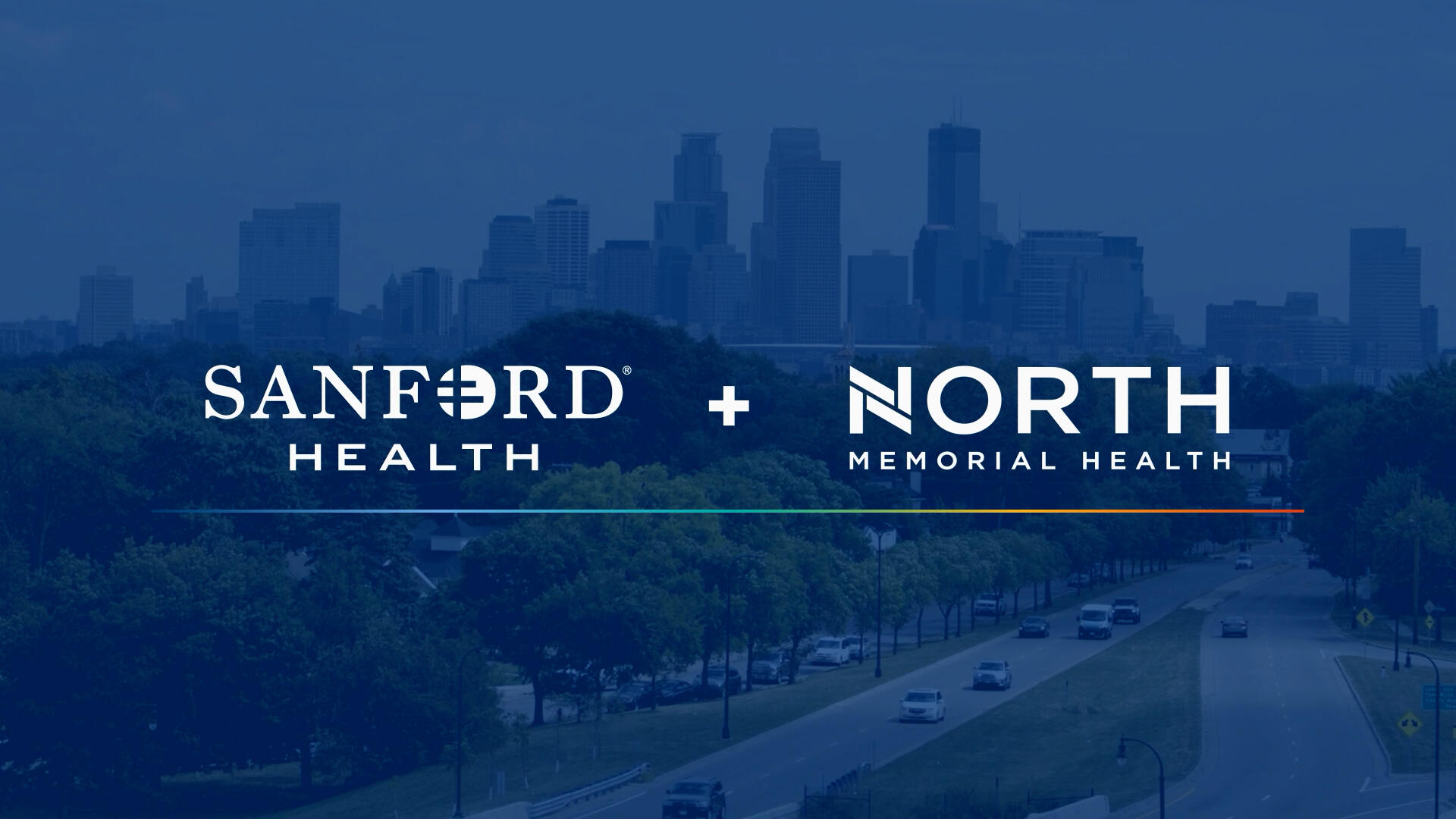 Sanford Health, North Memorial Health complete partnership