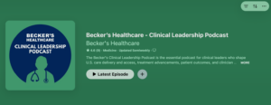 Icon of doctor silhouetted in a circle with title "Becker's Healthcare - Clinical Leadership Podcast"